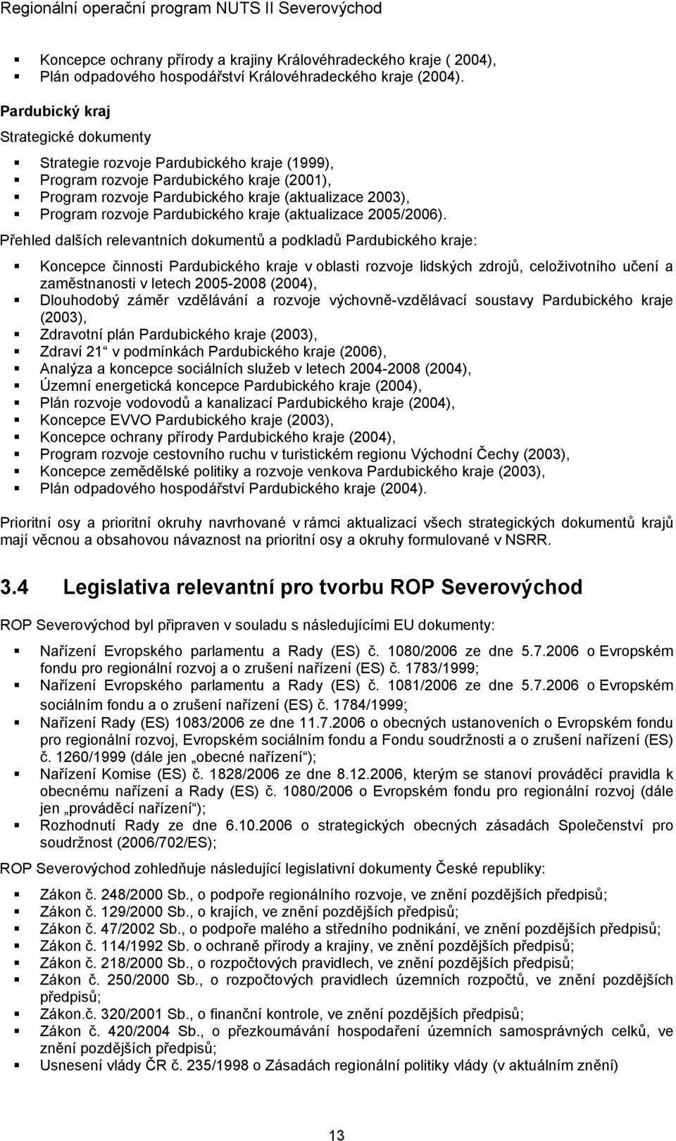 Pardubického kraje (aktualizace 2005/2006).