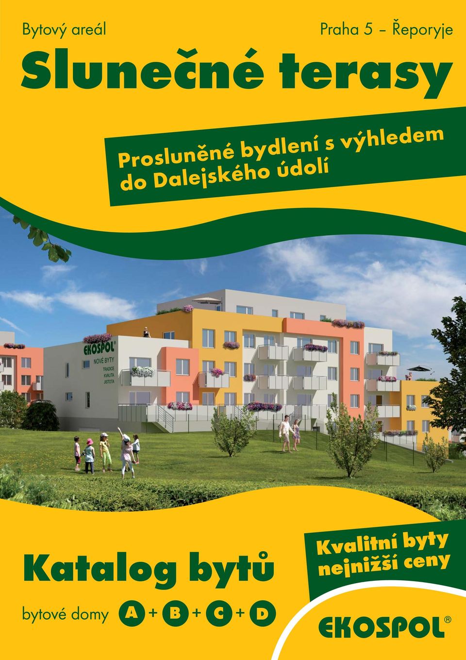 Dalejského údolí Katalog bytů Kvalitní