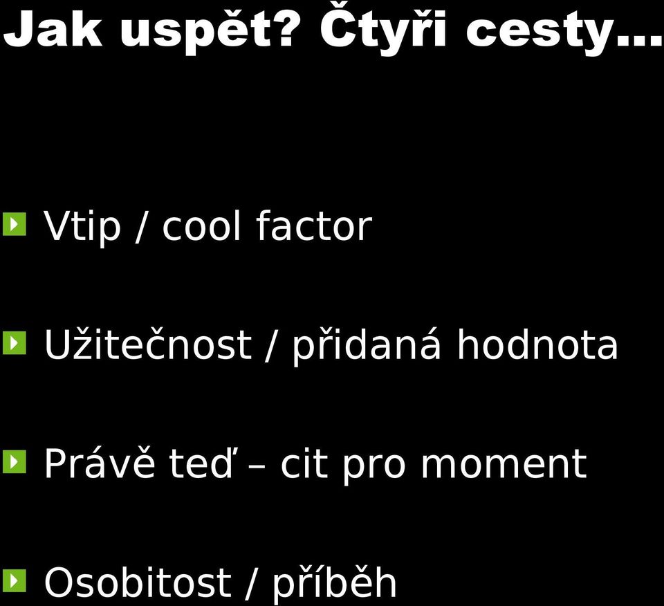 Užitečnost / přidaná hodnota