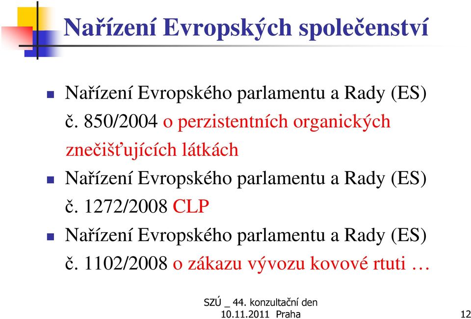 Evropského parlamentu a Rady (ES) č.