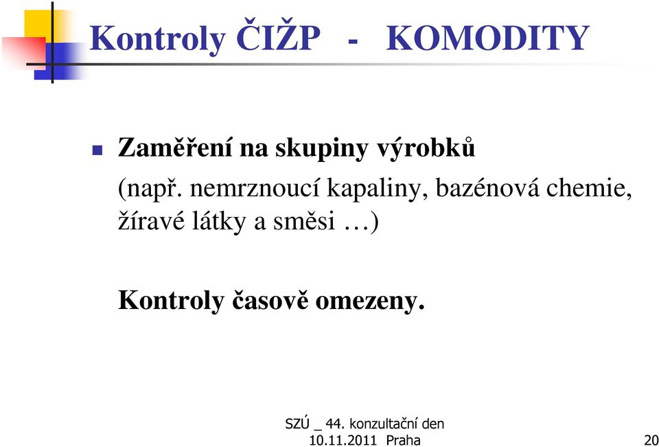 nemrznoucí kapaliny, bazénová chemie,