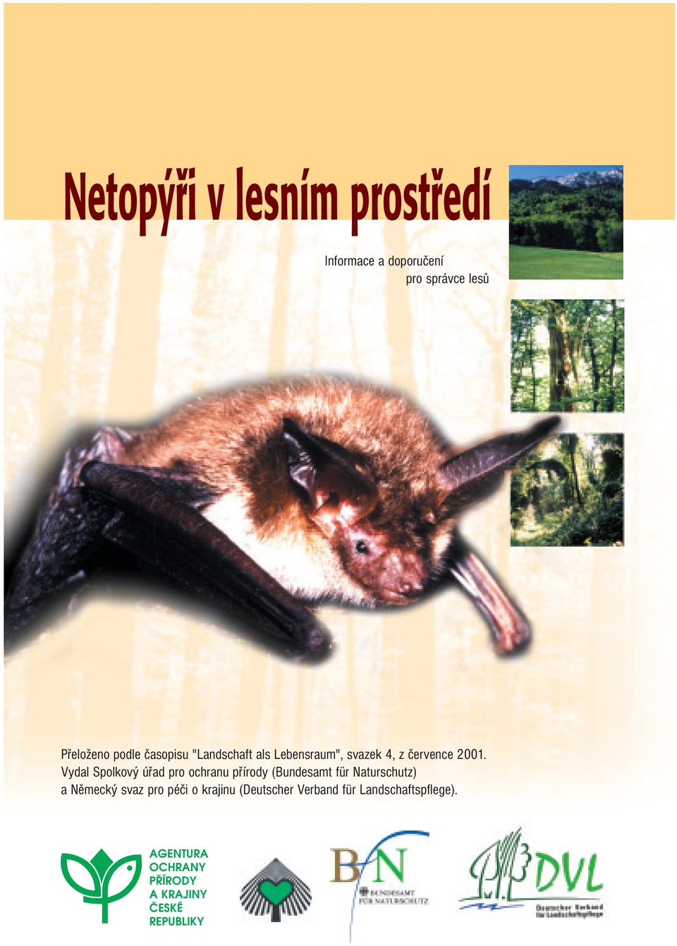 Vydal Spolkový úřad pro ochranu přírody (Bundesamt für Naturschutz) a Německý svaz pro