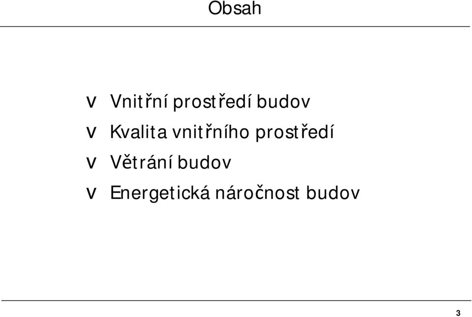 prostředí v Větrání budov v