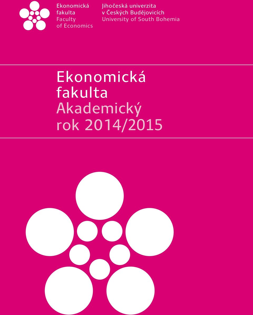 eských Bud jovicích University of