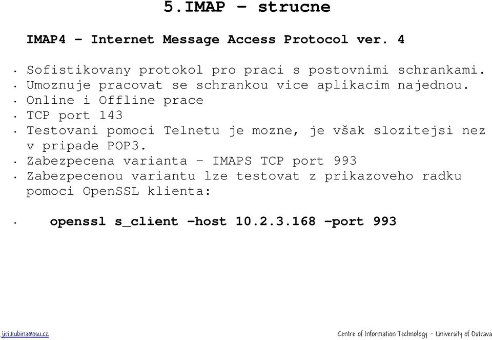 Umoznuje pracovat se schrankou vice aplikacim najednou.