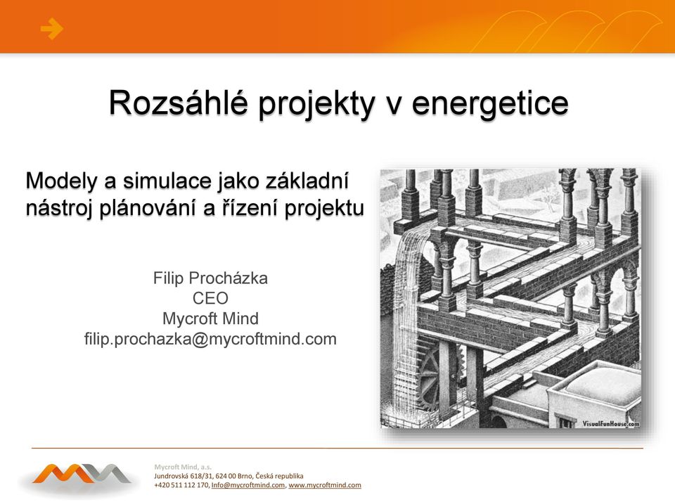 Mind filip.prochazka@mycroftmind.