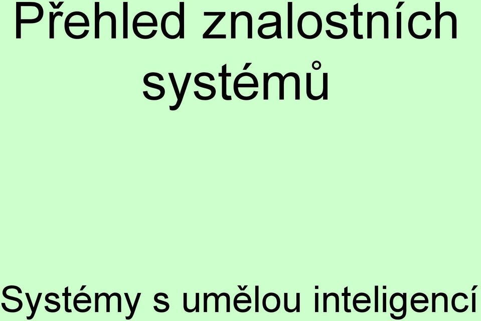 systémů