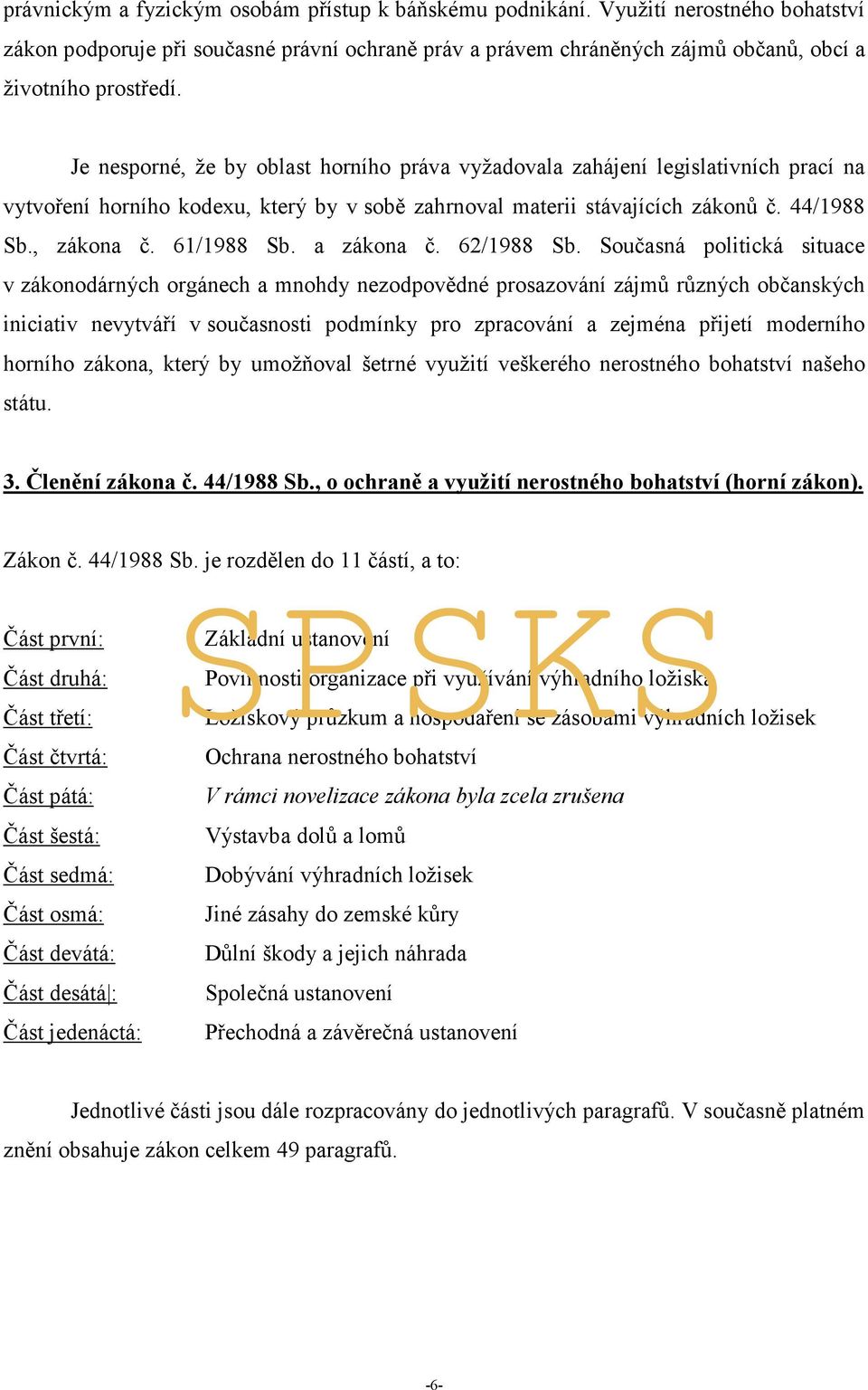 a zákona č. 62/1988 Sb.