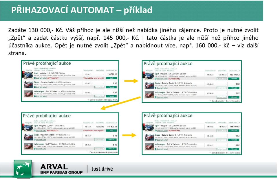 Proto je nutné zvolit Zpět a zadat částku vyšší, např. 145 000,- Kč.