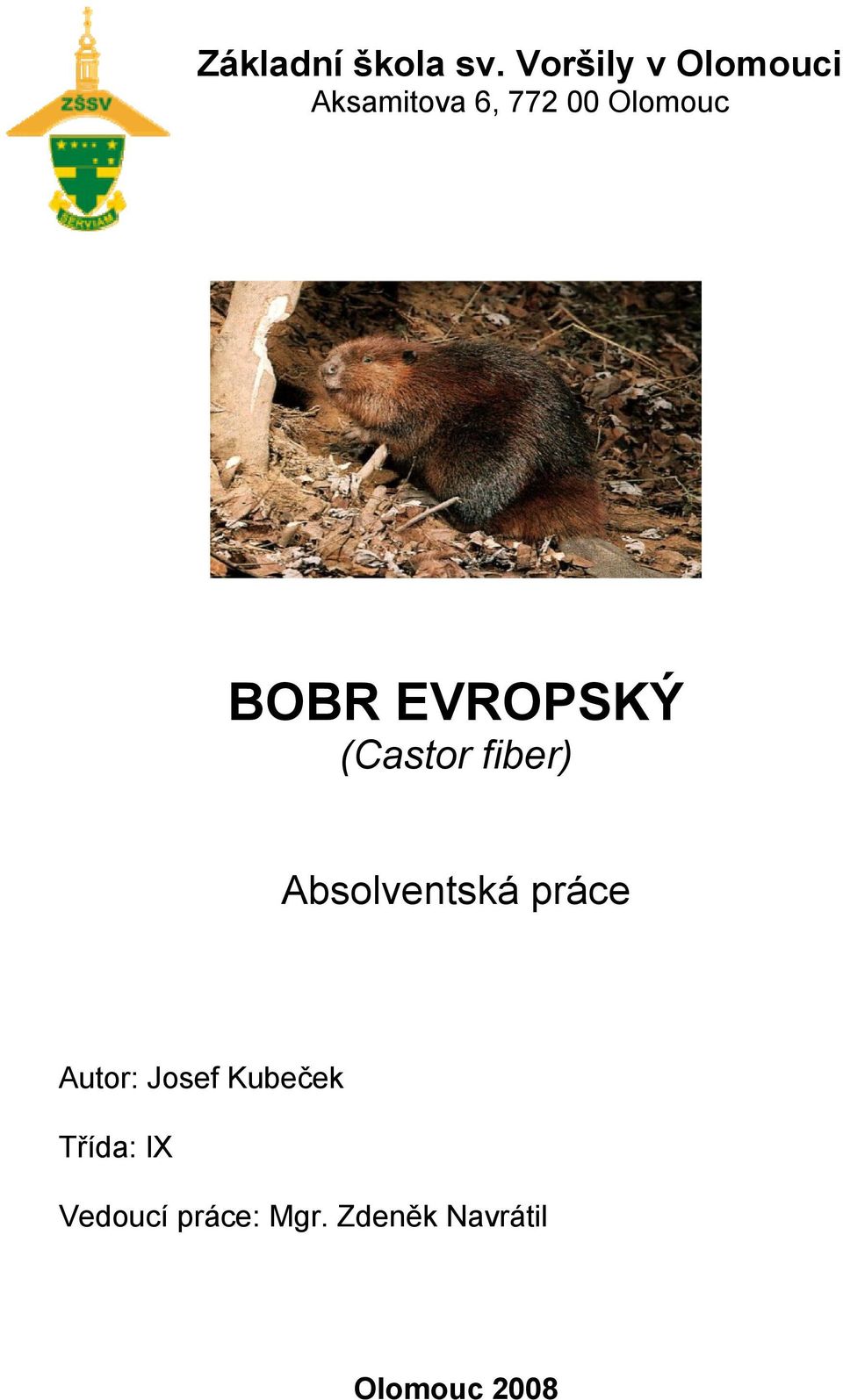 BOBR EVROPSKÝ (Castor fiber) Absolventská práce