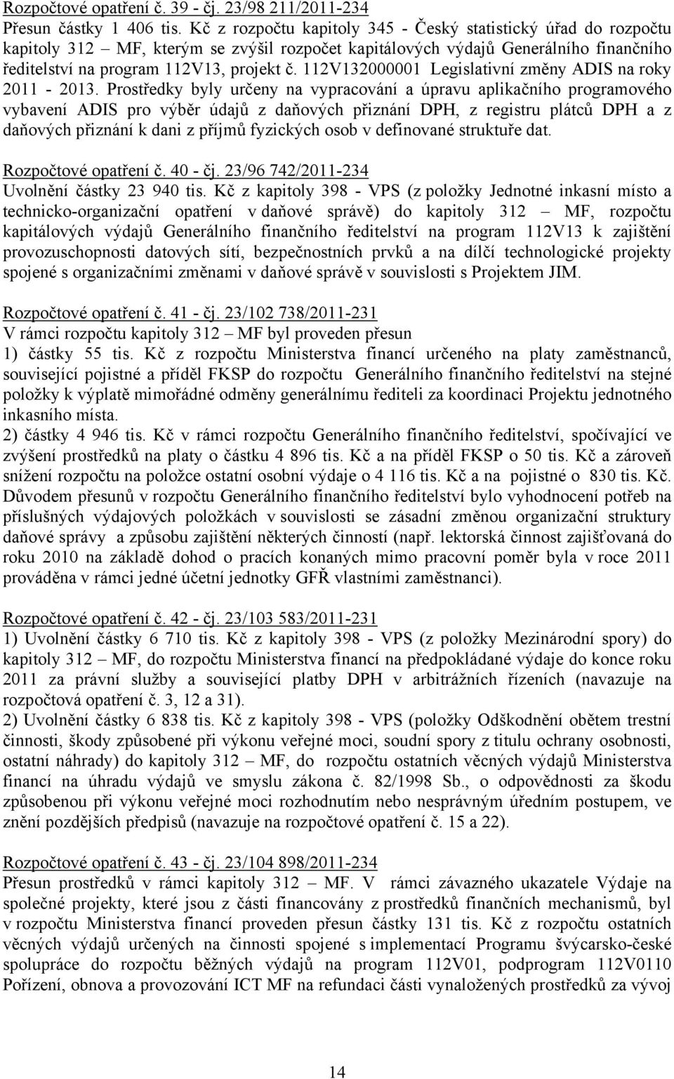 112V132000001 Legislativní změny ADIS na roky 2011-2013.