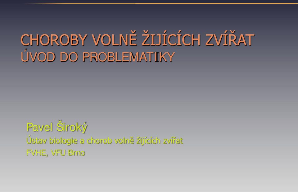 Široký Ústav biologie a chorob