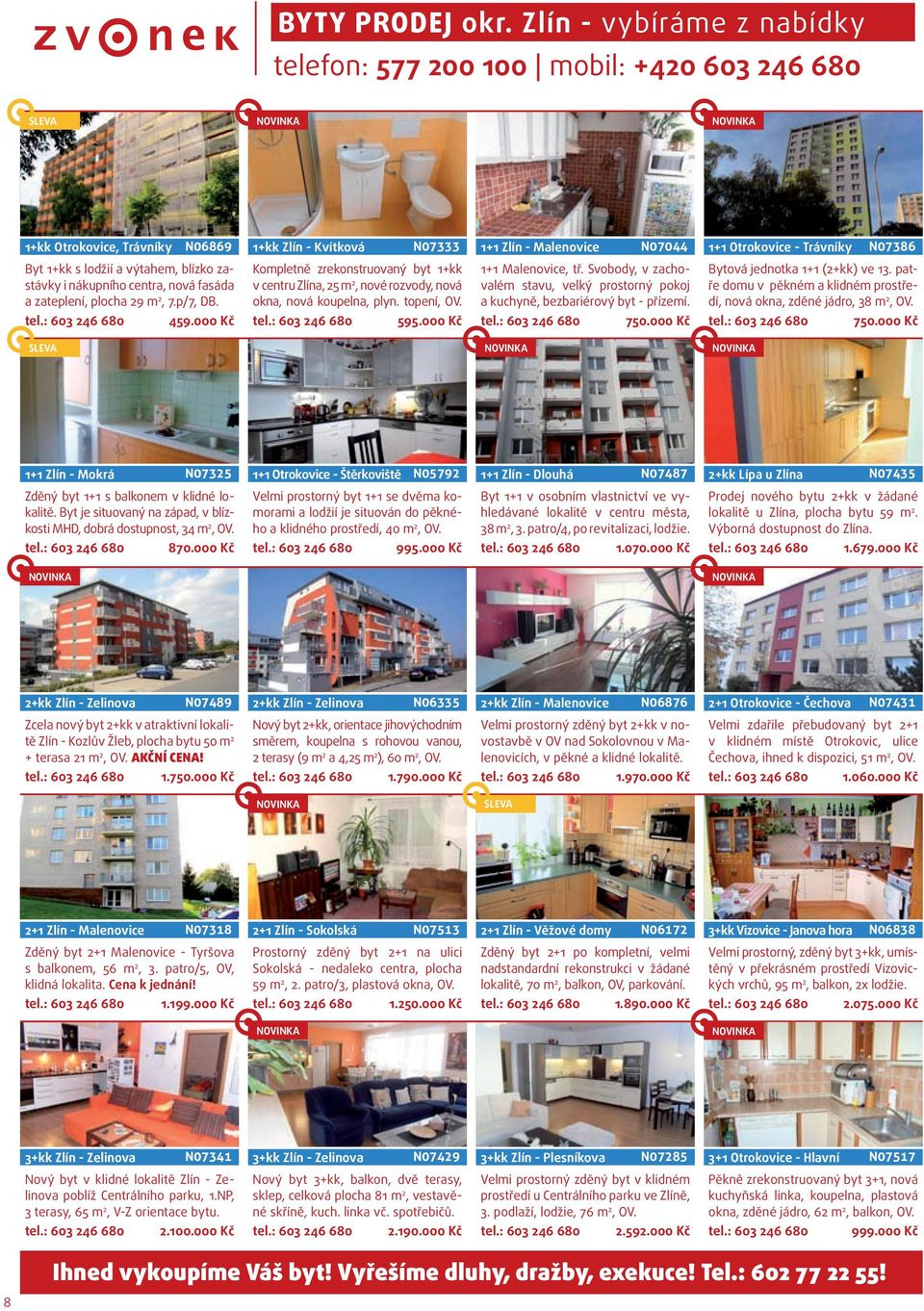 1+kk s lodžií a výtahem, blízko zastávky i nákupního centra, nová fasáda a zateplení, plocha 29 m 2, 7.p/7, DB.