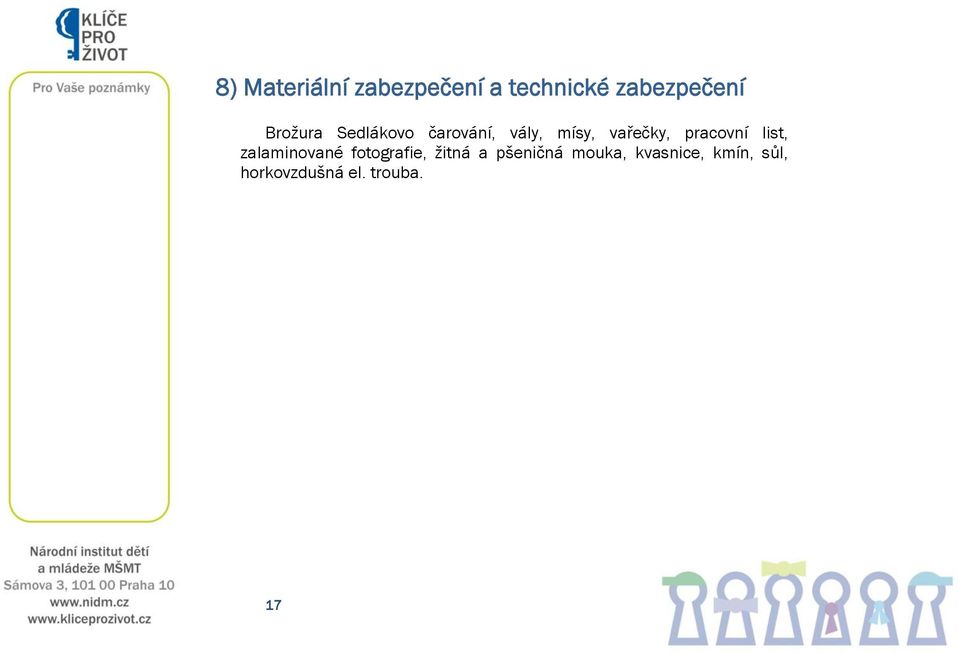 pracovní list, zalaminované fotografie, žitná a