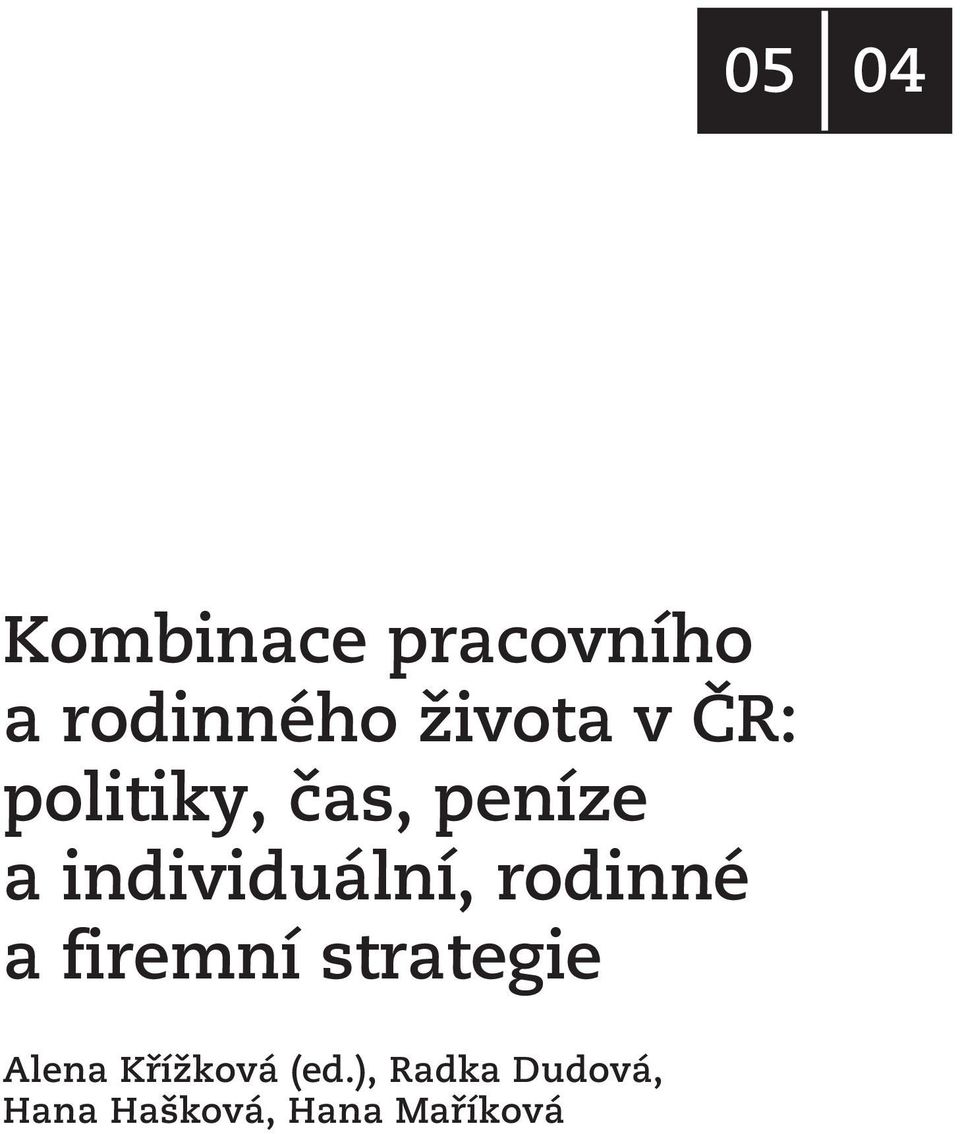 rodinné a firemní strategie Alena Křížková