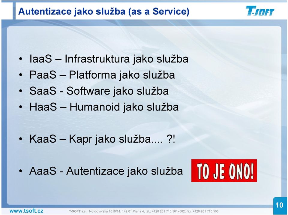 služba SaaS - Software jako služba HaaS Humanoid