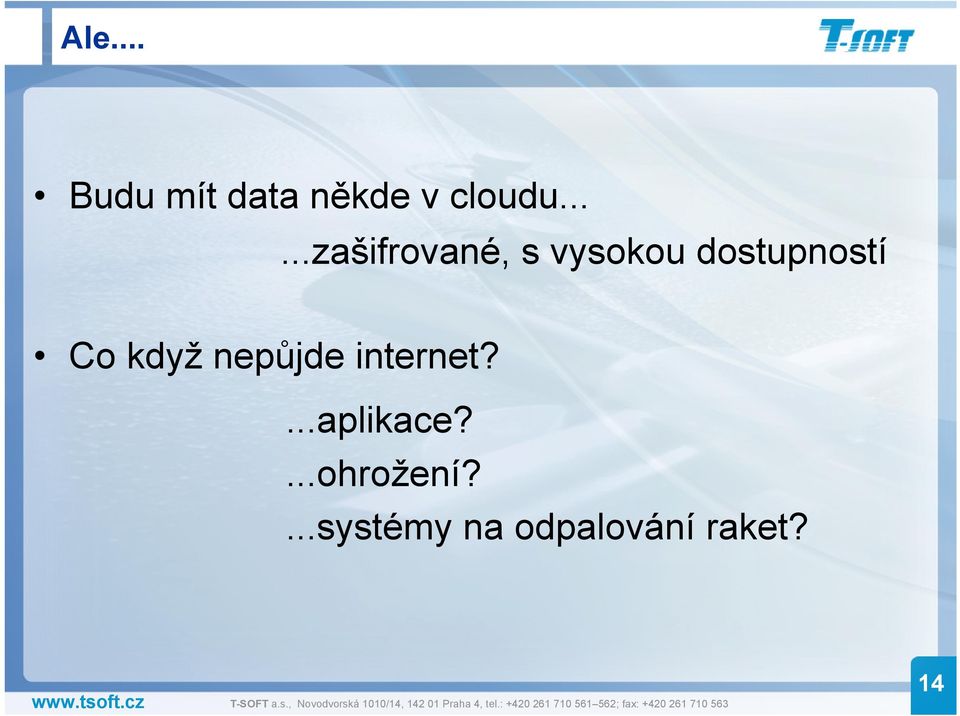 Co když nepůjde internet?...aplikace?