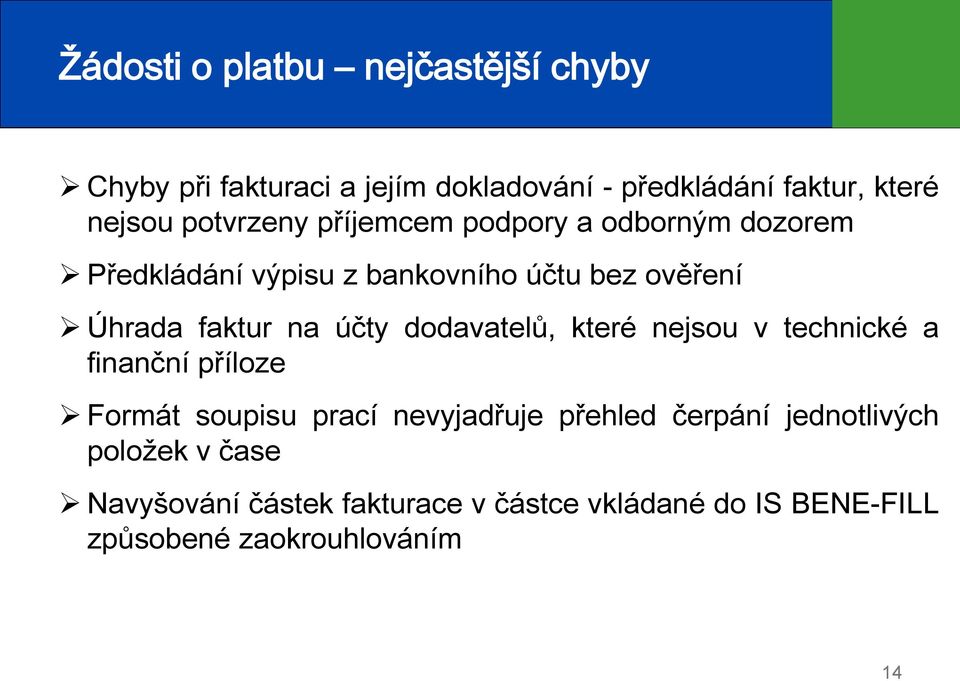 účty dodavatelů, které nejsou v technické a finanční příloze Formát soupisu prací nevyjadřuje přehled čerpání