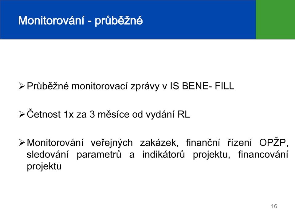 Monitorování veřejných zakázek, finanční řízení OPŽP,