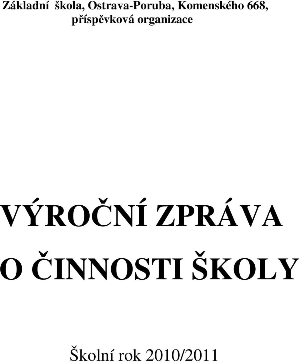 668, příspěvková organizace