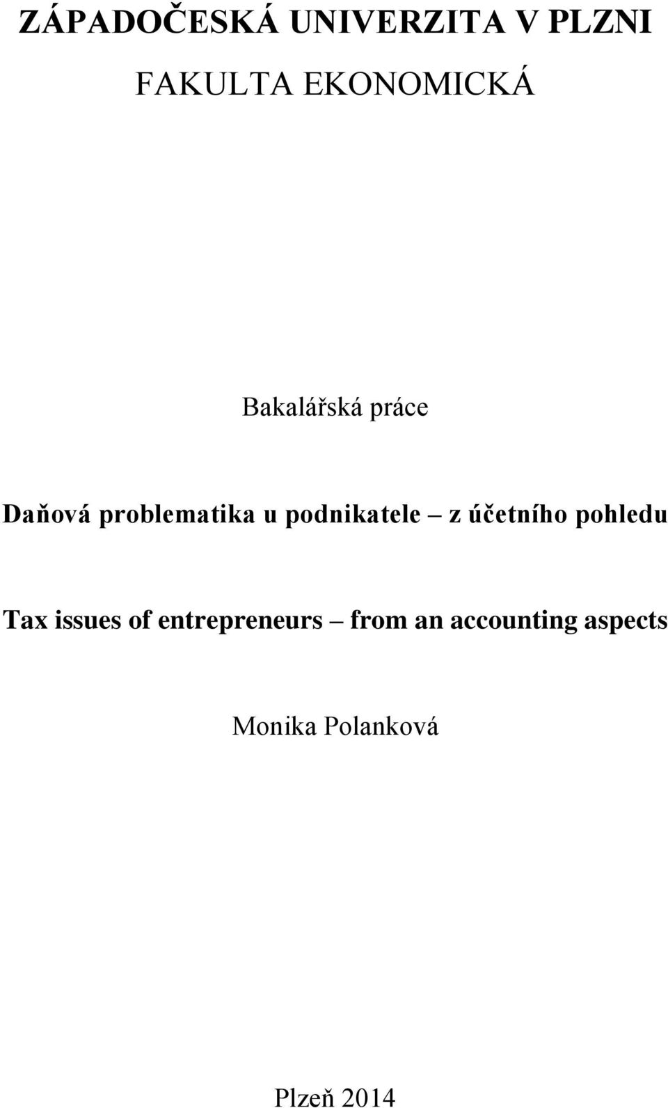 z účetního pohledu Tax issues of entrepreneurs