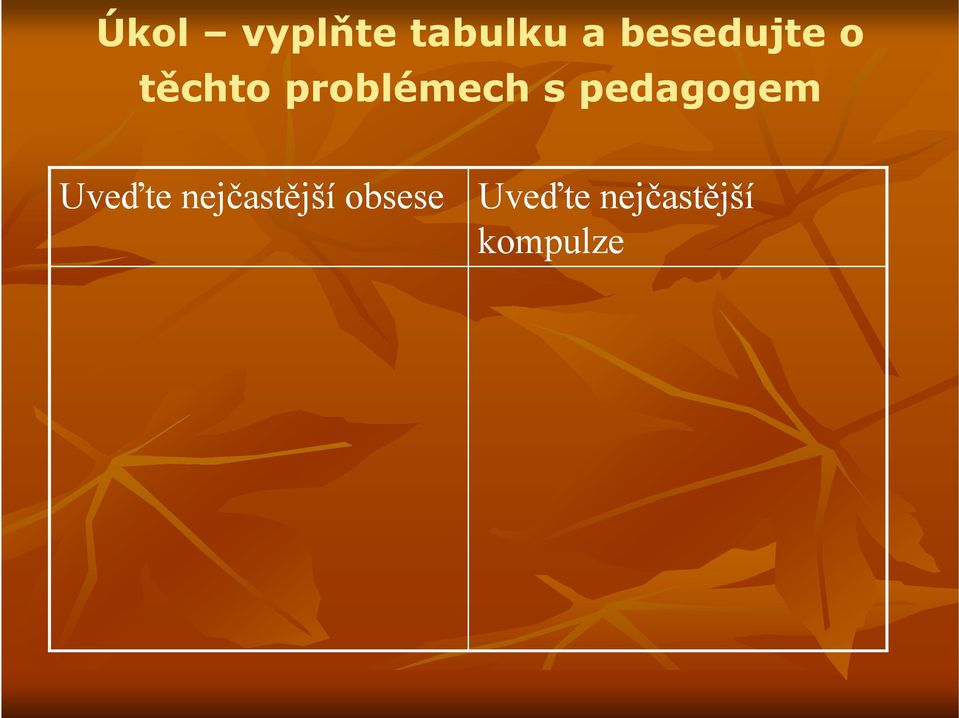 s pedagogem Uveďte