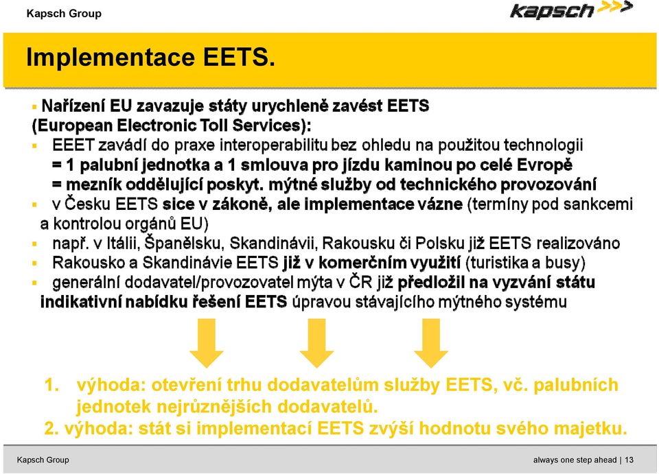 palubních jednotek nejrůznějších dodavatelů. 2.