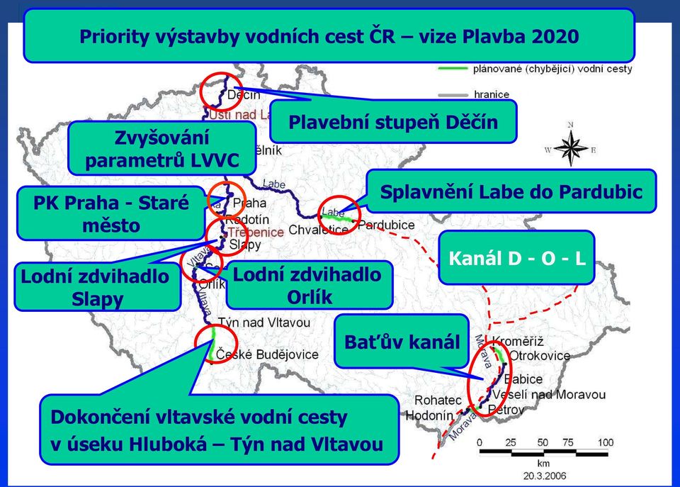 Pardubic Lodní zdvihadlo Slapy Lodní zdvihadlo Orlík Kanál D O D L - O -