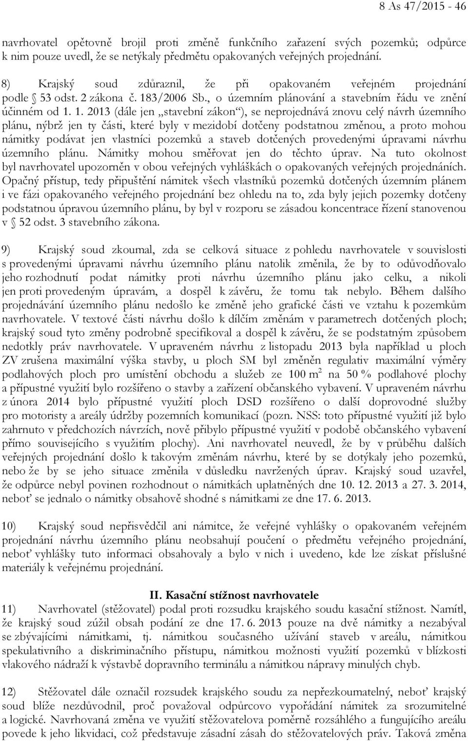 3/2006 Sb., o územním plánování a stavebním řádu ve znění účinném od 1.