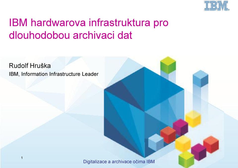 Hruška IBM, Information