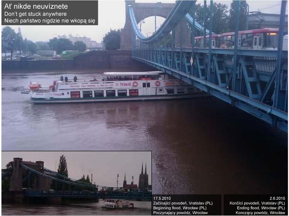 2010 Začínající povodeň, Vratislav (PL) Beginning flood, Wrocław