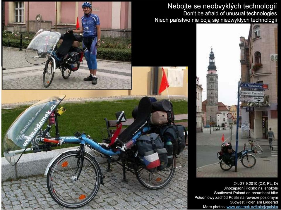 2010 (CZ, PL, D) Jihozápadní Polsko na lehokole Southwest Poland on recumbent bike