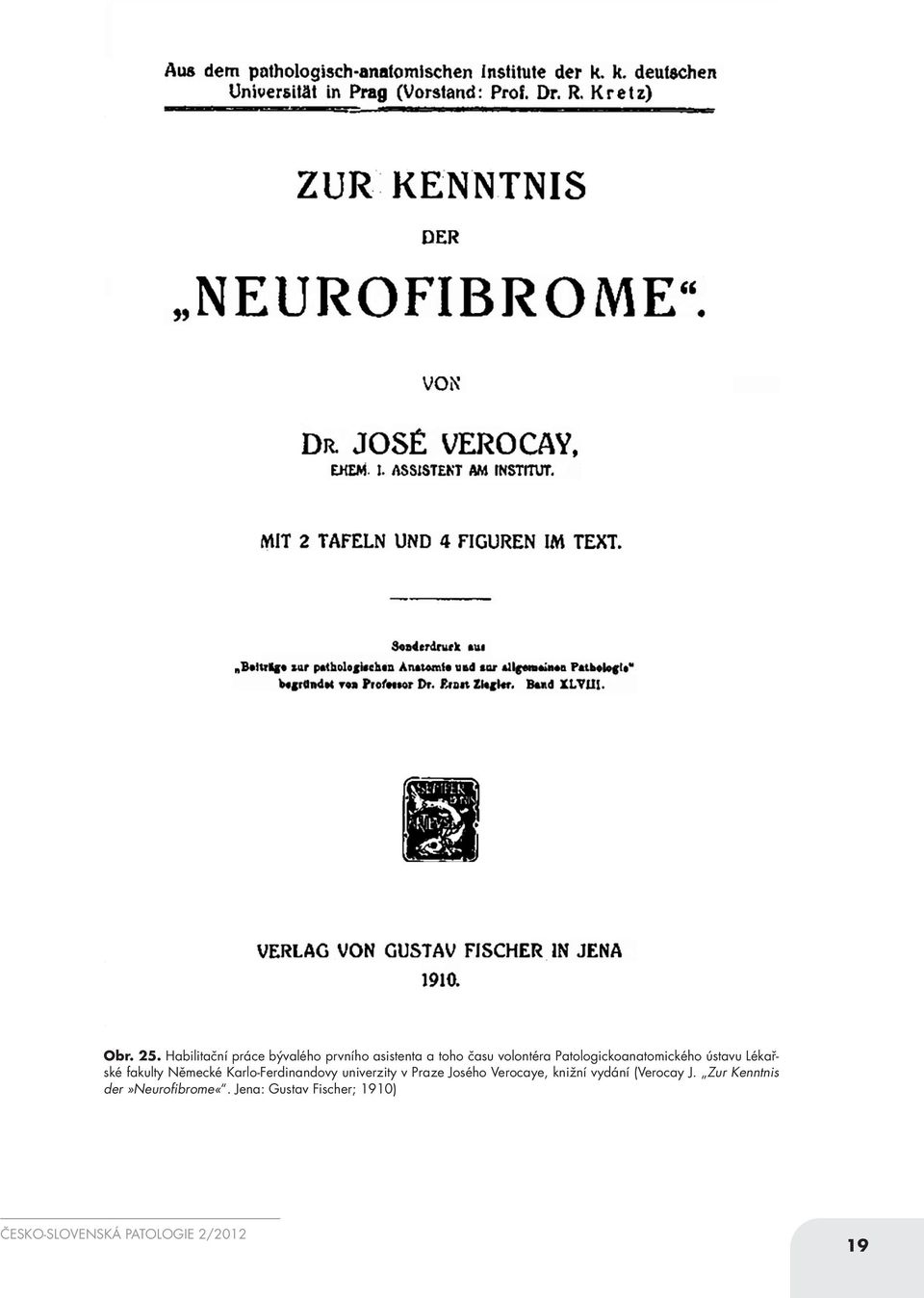 Patologickoanatomického ústavu Lékařské fakulty Německé