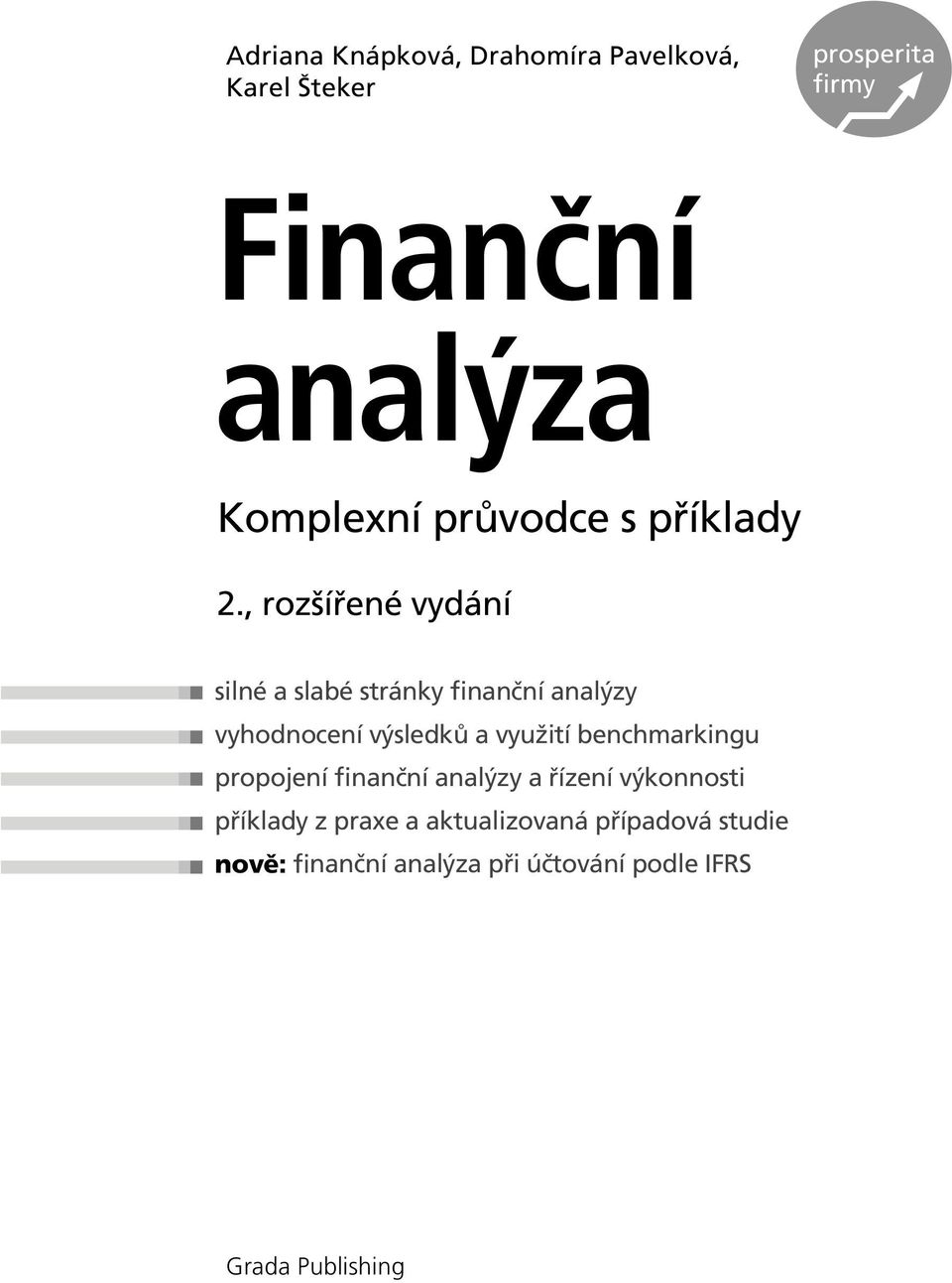 , rozšířené vydání silné a slabé stránky finanční analýzy vyhodnocení výsledků a využití