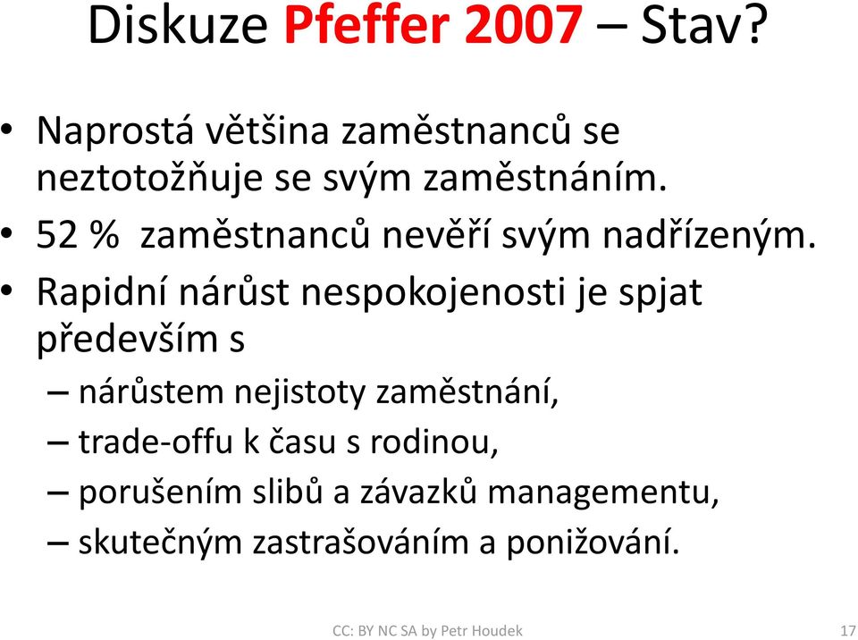 52 % zaměstnanců nevěří svým nadřízeným.