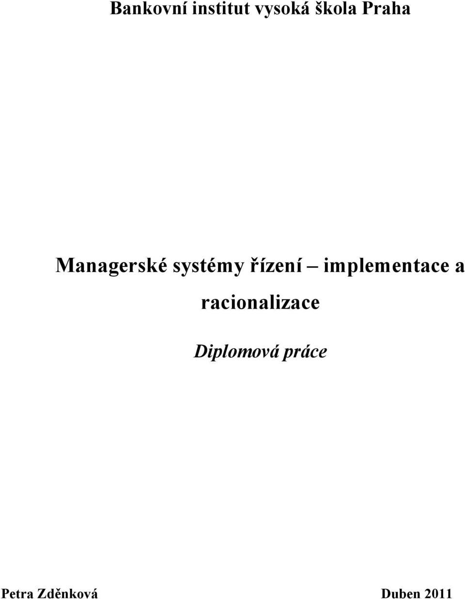 implementace a racionalizace