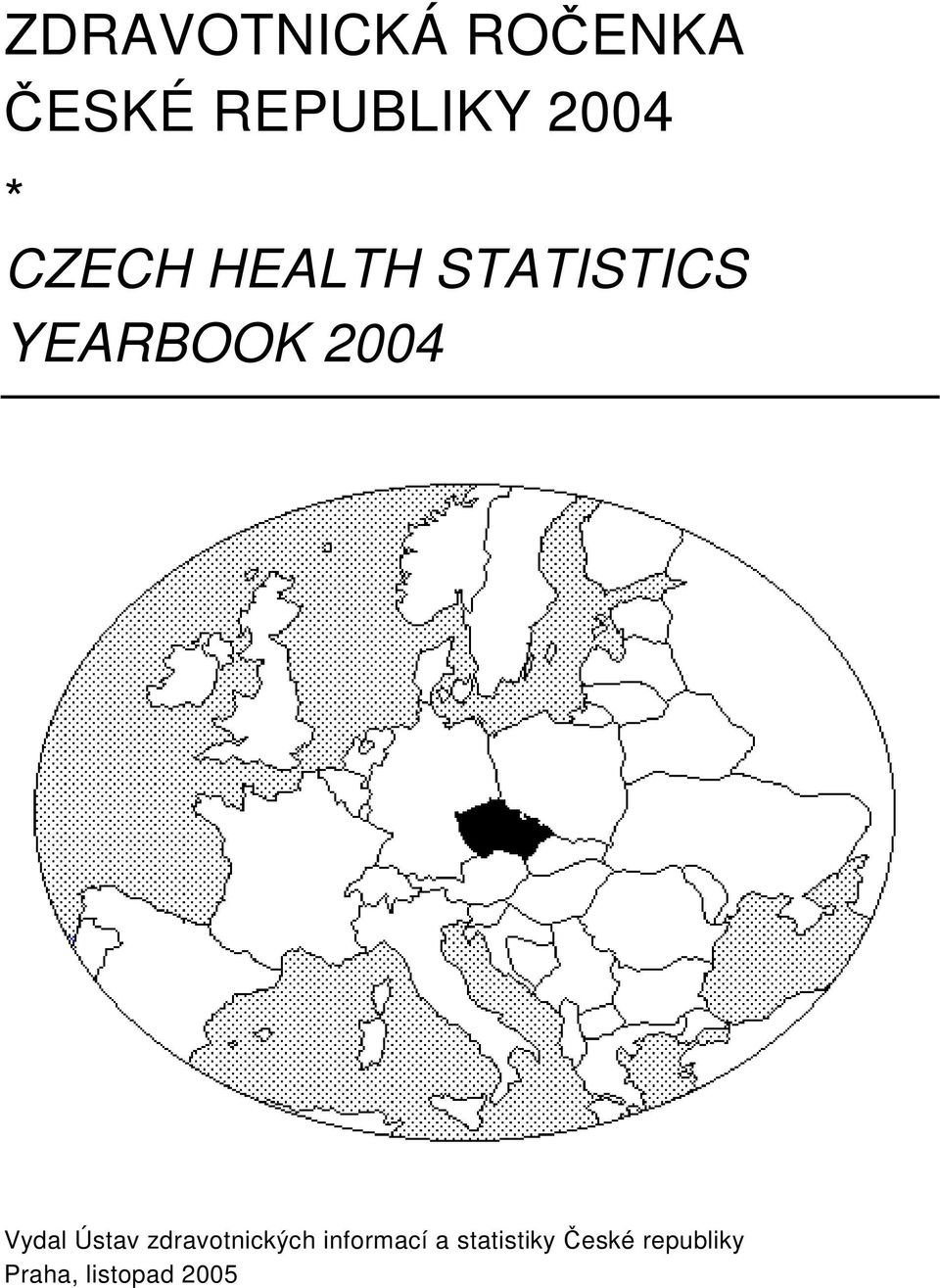 Vydal Ústav zdravotnických informací a