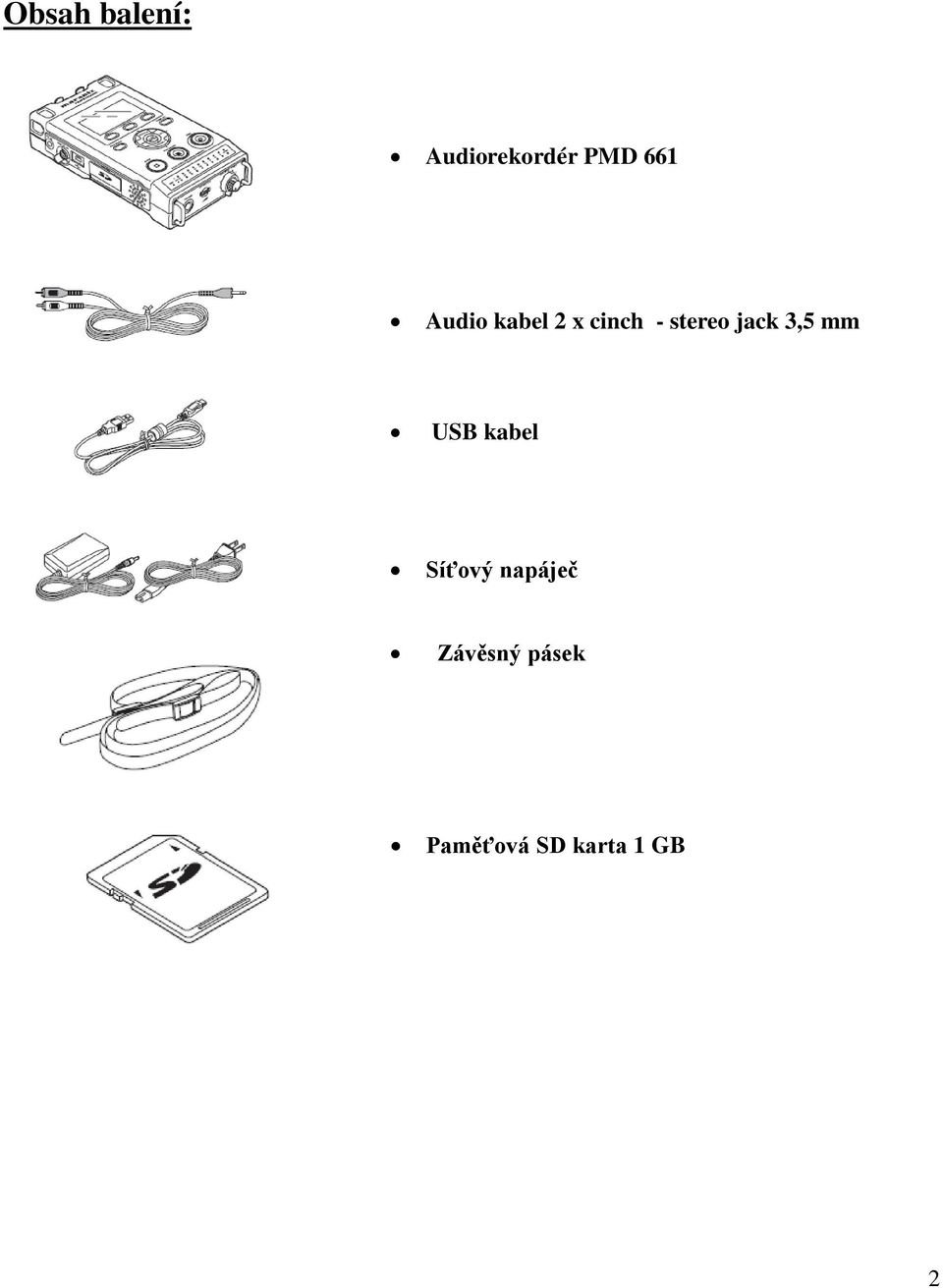 3,5 mm USB kabel Síťový napáječ