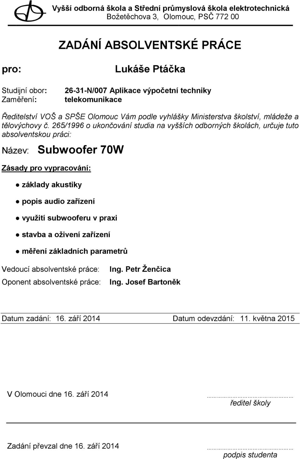 subwooferu v praxi stavba a oživení zařízení