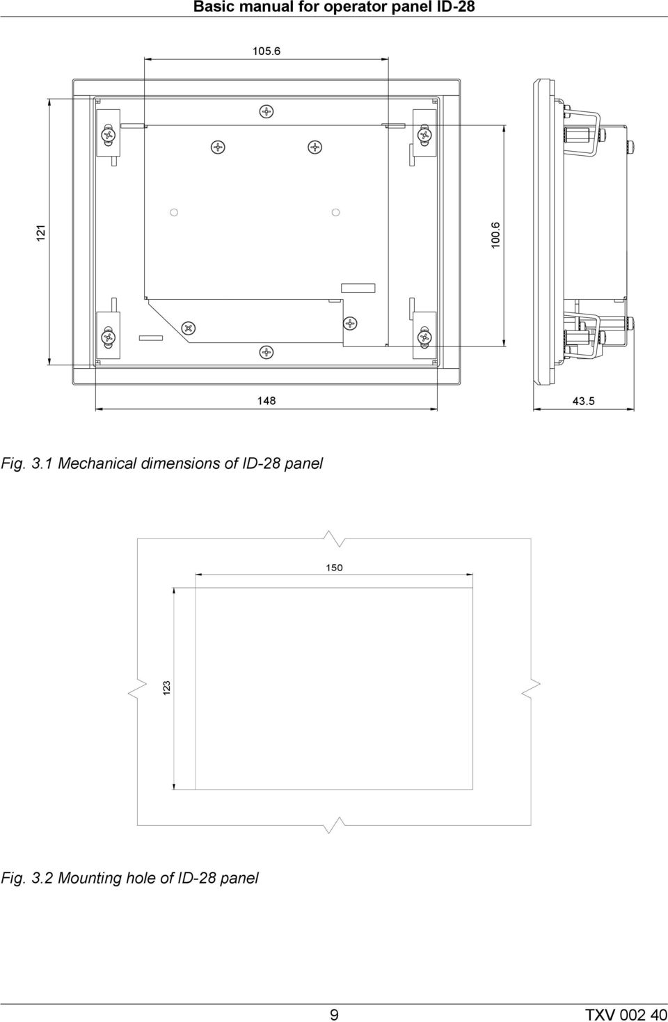 1 Mechanical dimensions of ID-28 panel