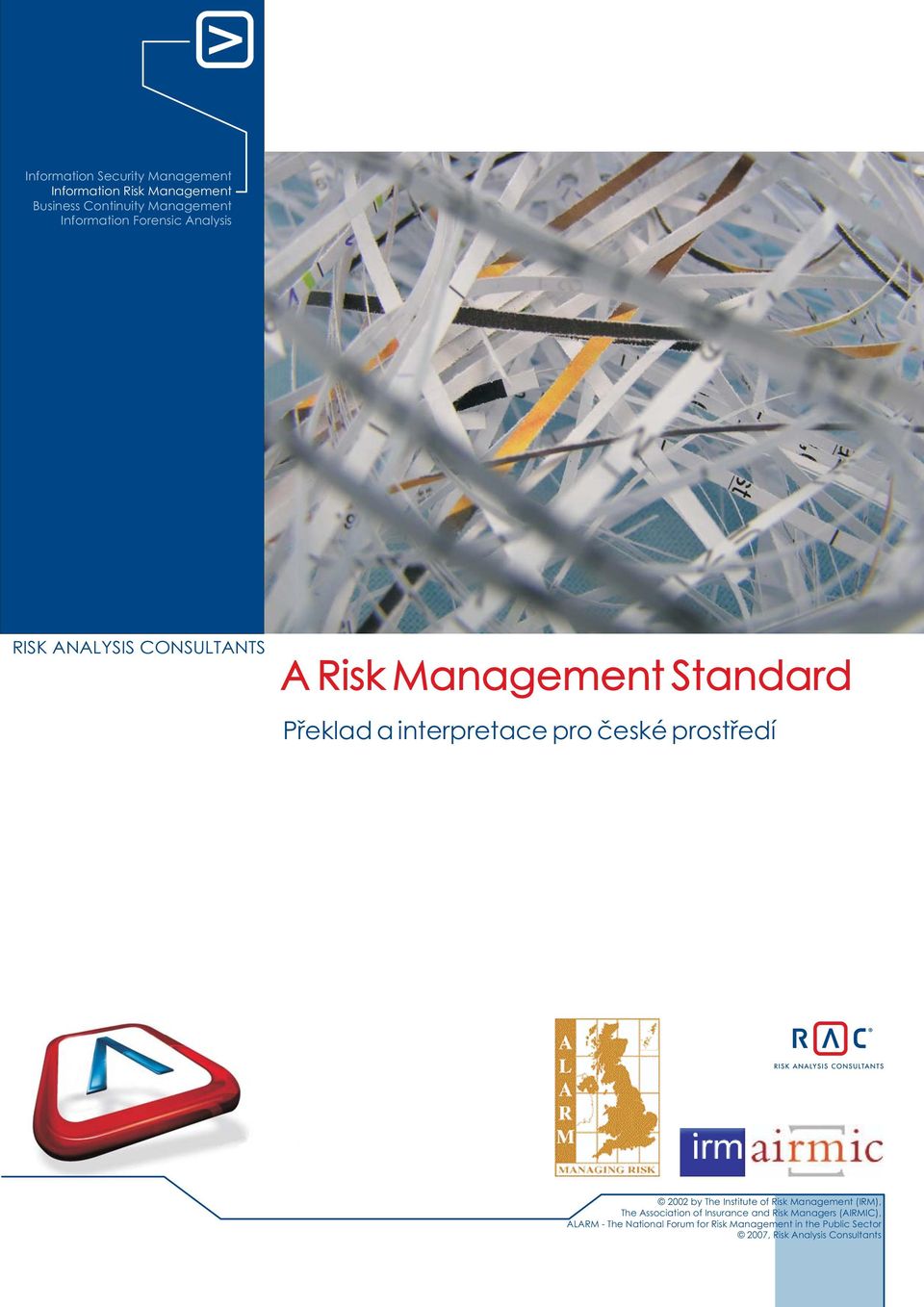 prostředí 2002 by The Institute of Risk Management (IRM), The Association of Insurance and Risk Managers