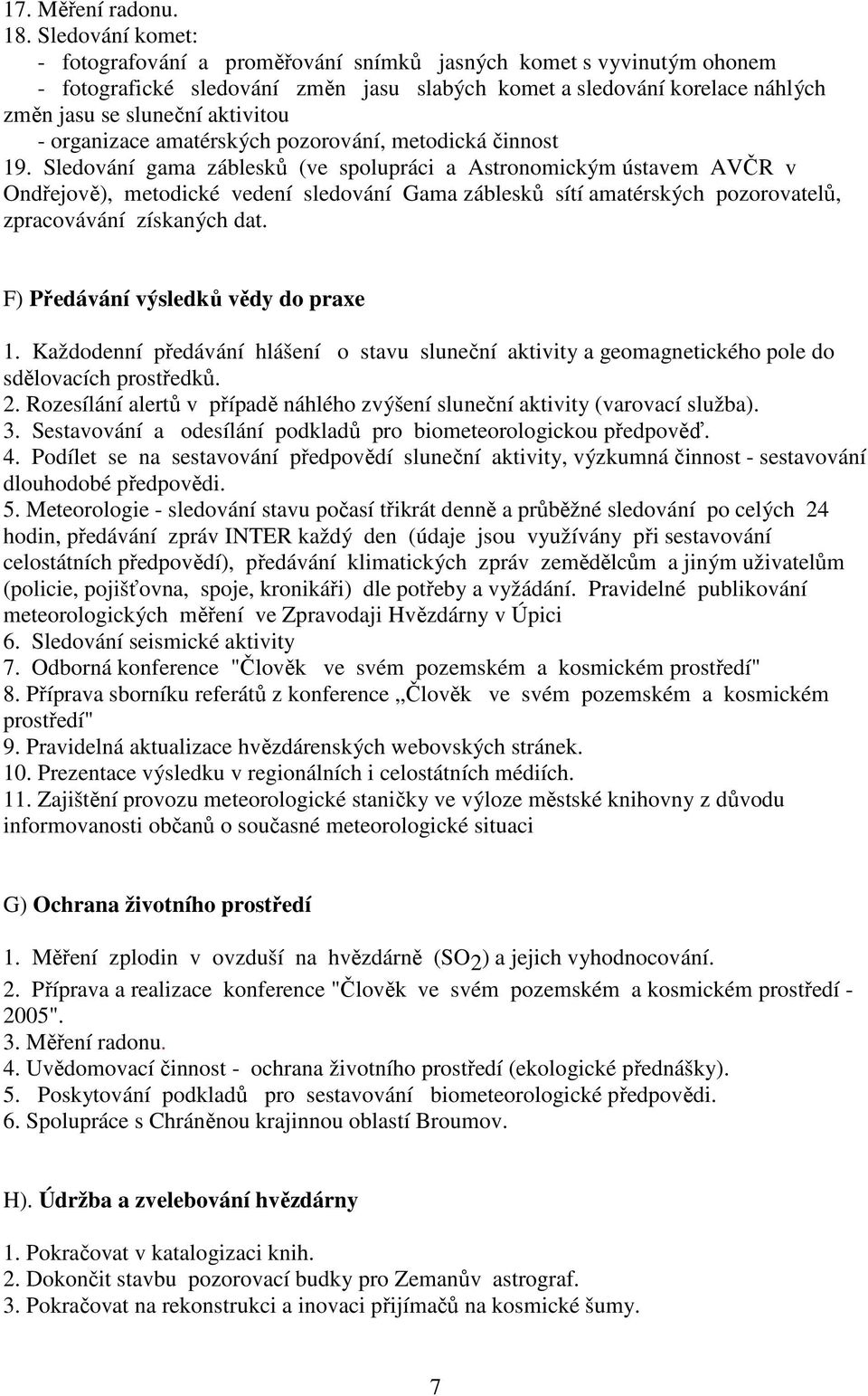 organizace amatérských pozorování, metodická činnost 19.