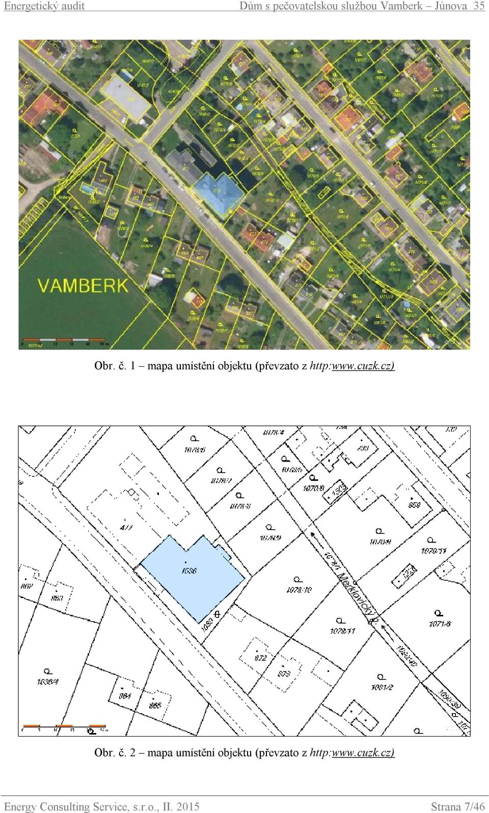 cuzk.cz)  2 mapa umístění objektu (převzato