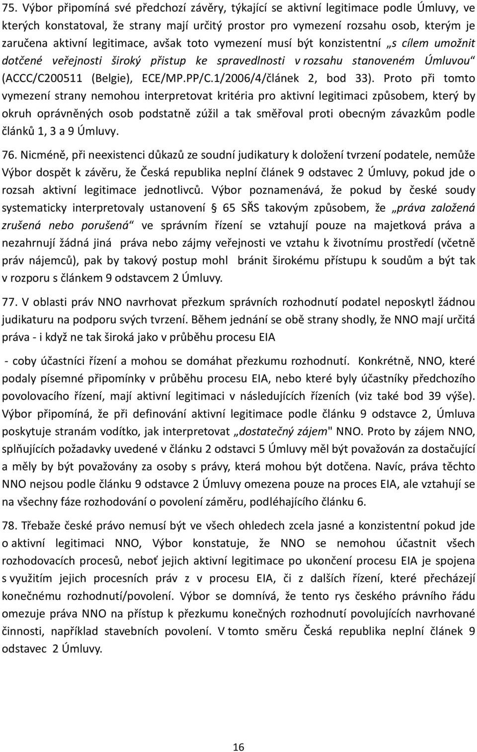 1/2006/4/článek 2, bod 33).