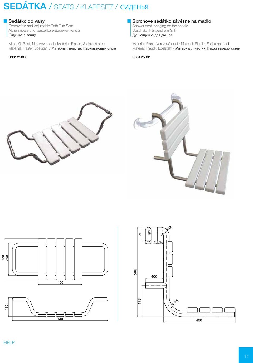 Нержавеющая сталь 338125066 Sprchové sedátko závěsné na madlo Shower seat, hanging on the handle Duschsitz, hängend am Griff Душ сиденье для