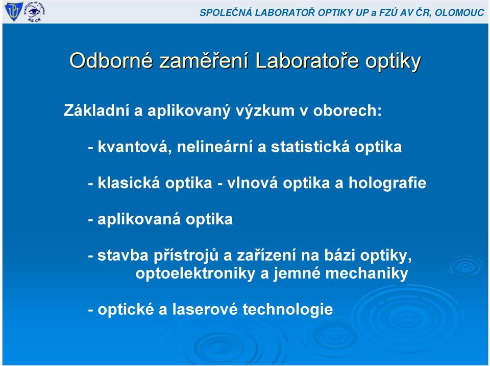 vlnová optika a holografie - aplikovaná optika - stavba přístrojů a