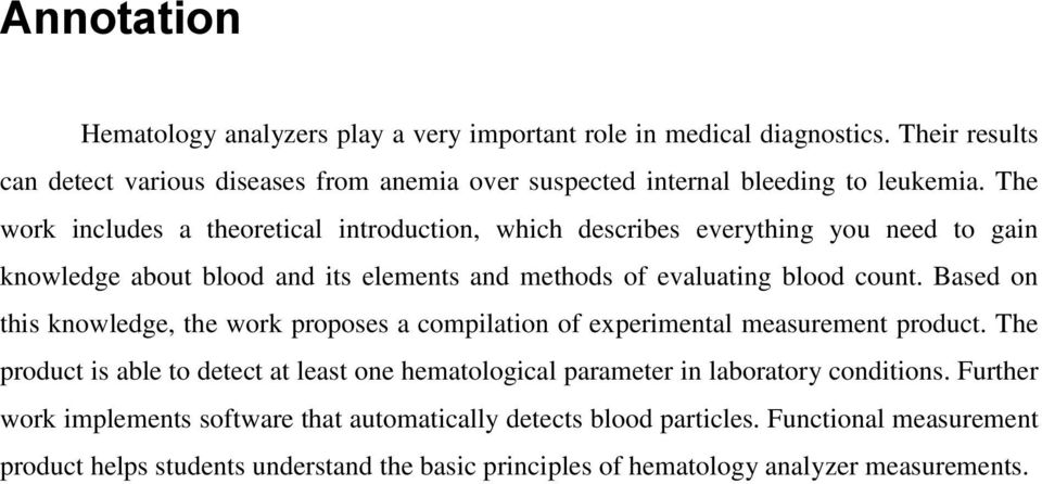 Based on this knowledge, the work proposes a compilation of experimental measurement product.