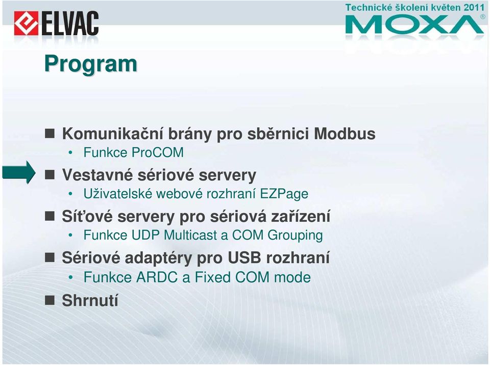 Síťové servery pro sériová zařízení Funkce UDP Multicast a COM