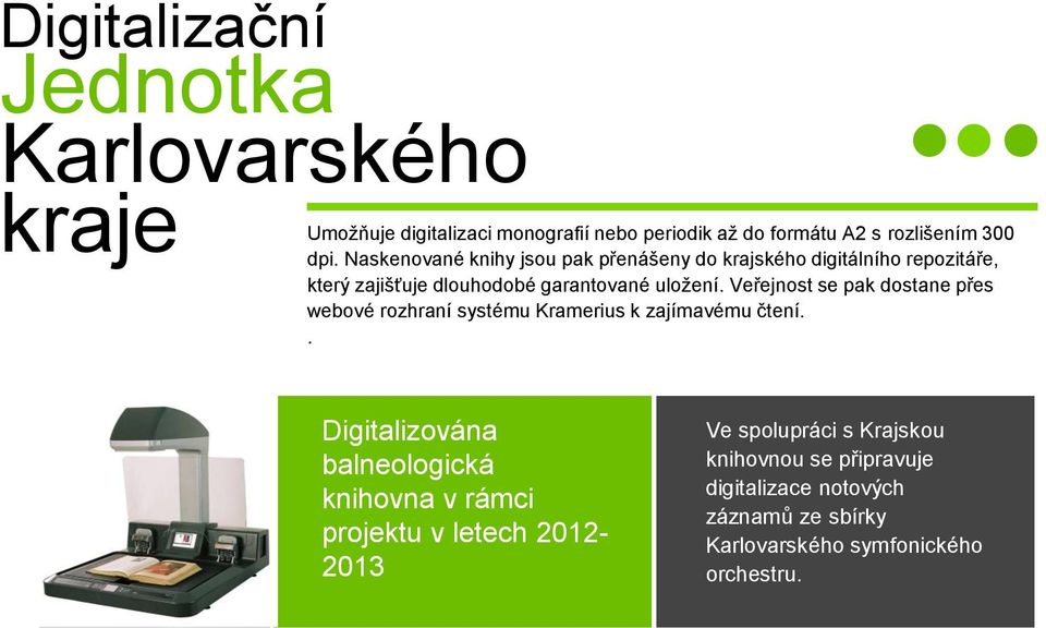 se pak dostane přes webové rozhraní systému Kramerius k zajímavému čtení Digitalizována balneologická knihovna v rámci projektu v