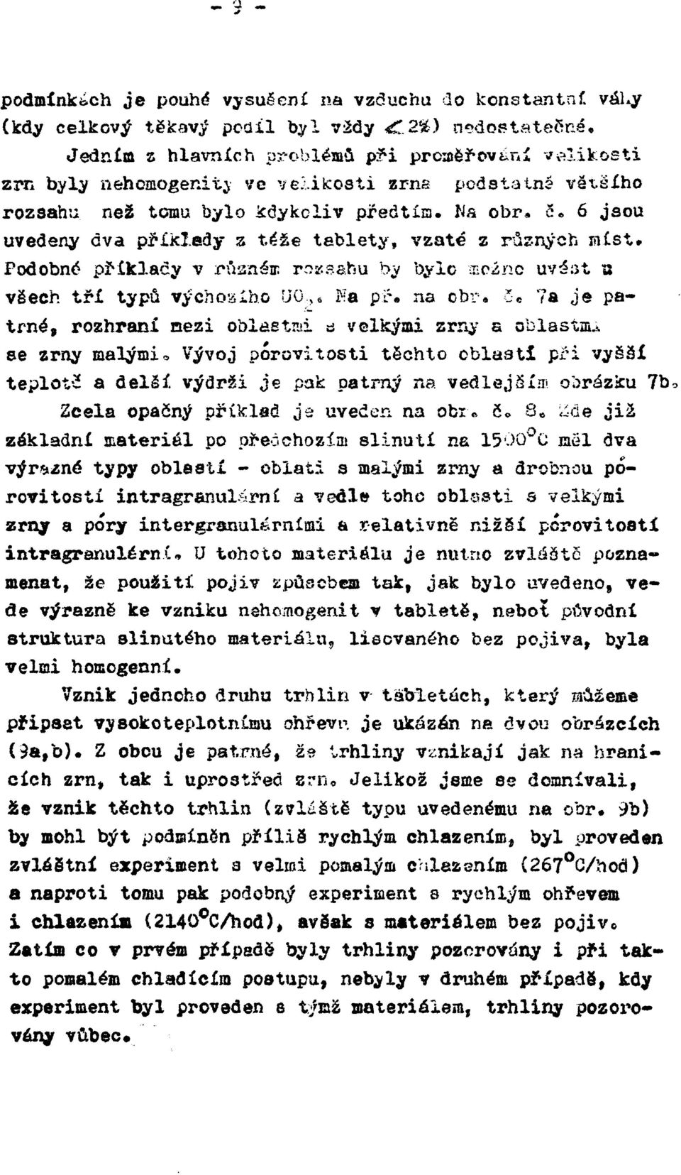 Podobné příklady v гйзпев rozsahu b v bylo moznc uvéstта všech tří typů výchozího U0 >6 Na př«na obr.